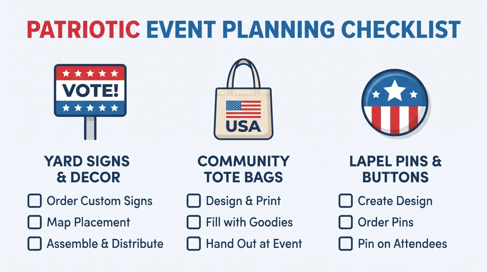 Patriotic event planning checklist with yard sign, tote bag, and lapel pin icons